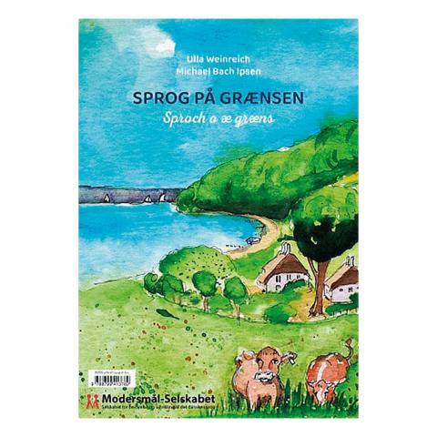 ‘Sprog på grænsen. Sproch o æ græns. Grenzsprachen. Grenzspraken, Spräke långs e gränse’. Redigeret af Ulla Weinreich og Michael Bach Ipsen, 187+201 sider, Modersmål-Selskabet.